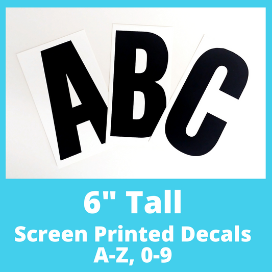 6" Screen Printed Vinyl Letters & Numbers, A-Z, 0-9