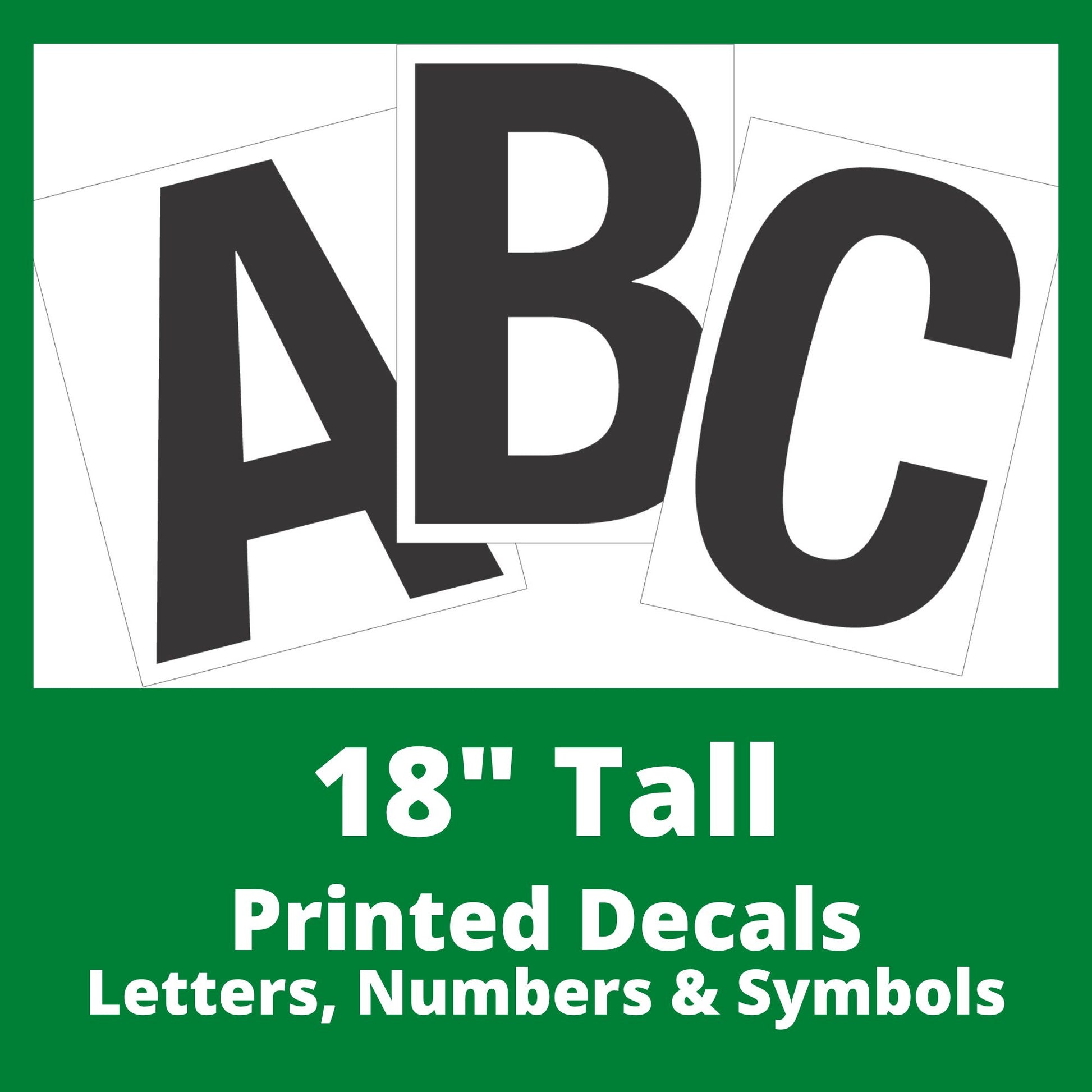 Photo of a set of 18 inch tall rectangular decals with the letters A B C as a sample, showcasing a clean, modern font. The decals are white with printed black letters on them, arranged in a fan-like layout.