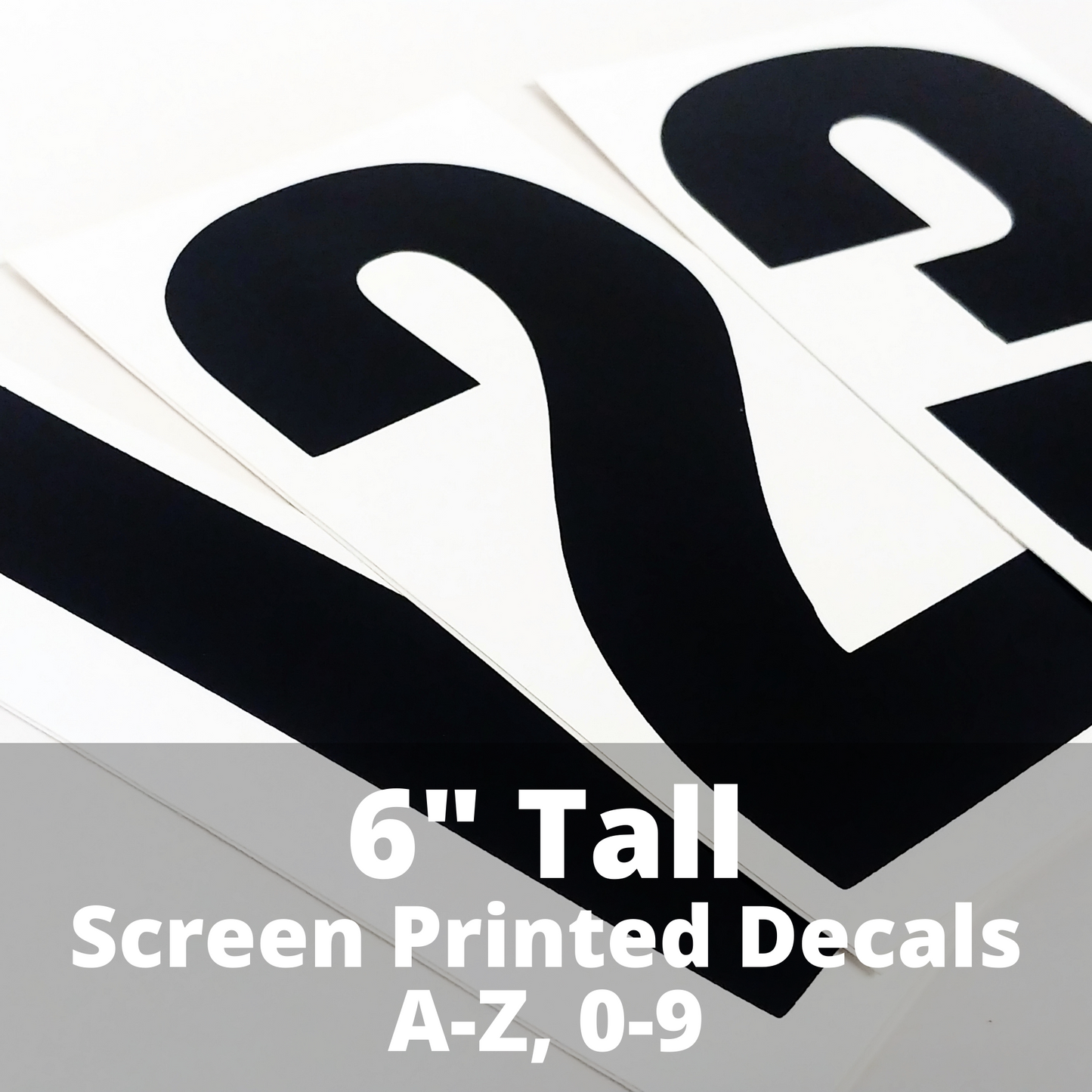 6" Screen Printed Vinyl Letters & Numbers, A-Z, 0-9