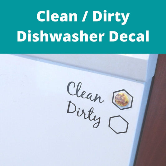 Clean/Dirty Dishwasher Vinyl Cut Decal