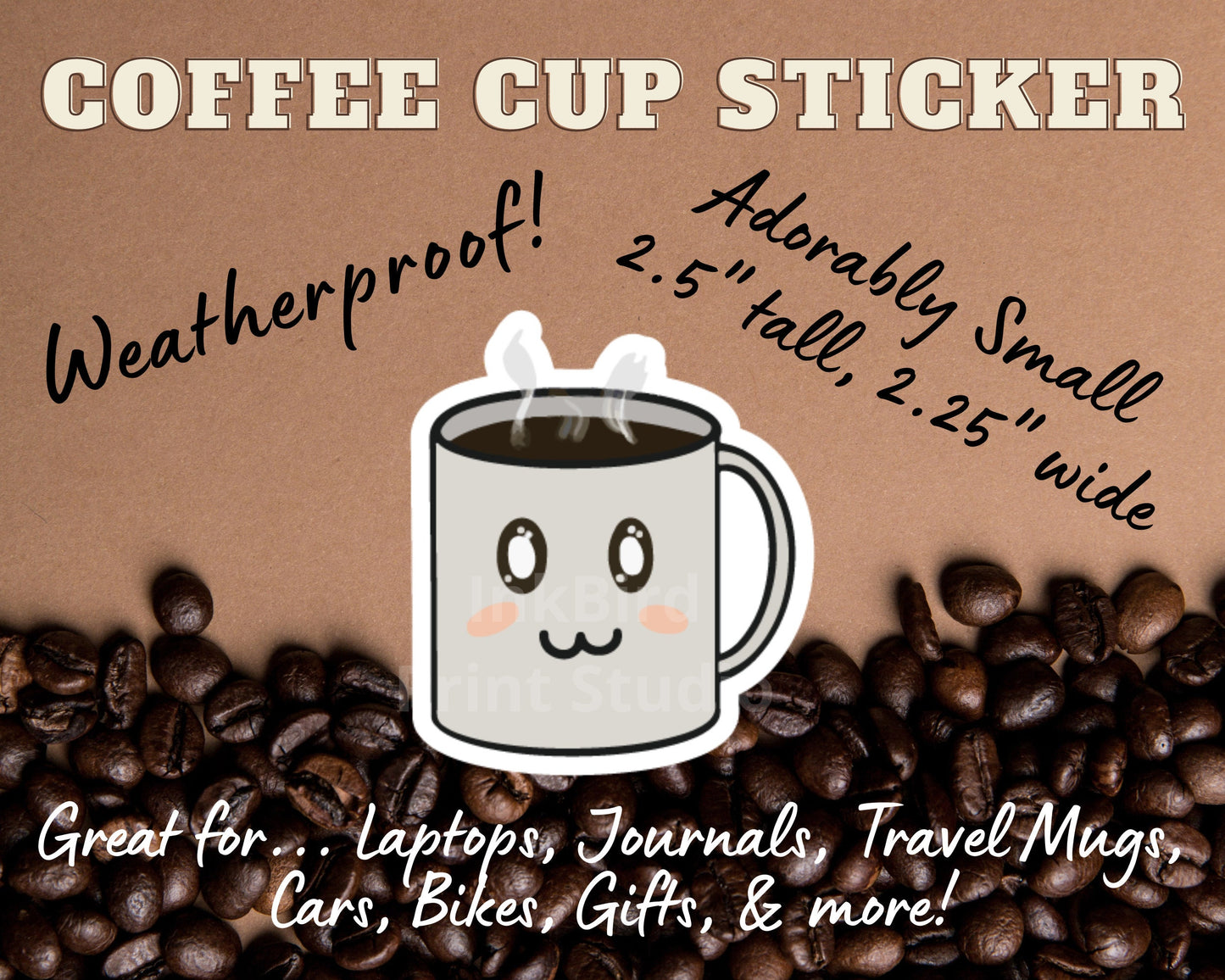 Adorable Coffee Cup Sticker for laptops, travel mugs, journals, gifts, and more! Kawaii Cute Coffee Cup Sticker Decal